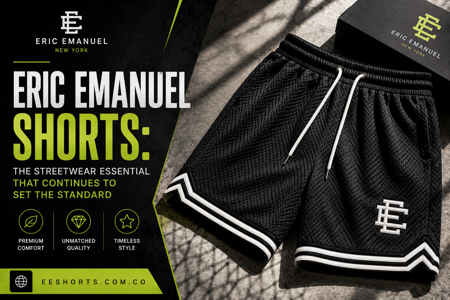Eric Emanuel Shorts: The Streetwear Essential That Continues to Set the Standard