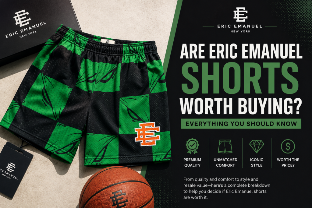 Are Eric Emanuel Shorts Worth Buying? Everything You Should Know